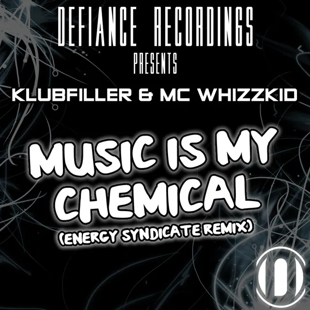 Music Is My Chemical - Energy Syndicate Remix