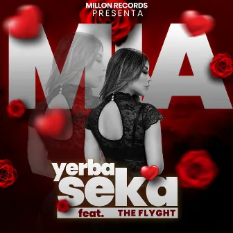 Mia by Yerba Seka