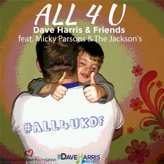 All 4 U (feat. Micky Parsons & The Jackson's) by Unknown Artist