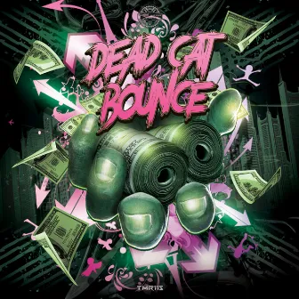 Dead Cat Bounce by Emphaser