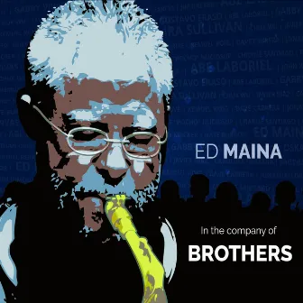 In the Company of Brothers by Ed Maina