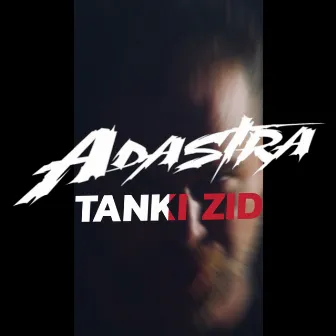 Tanki Zid by Adastra