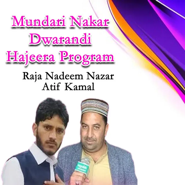 Pothwari Naat Nakar Dwarandi Hajeera Program, Pt. 2