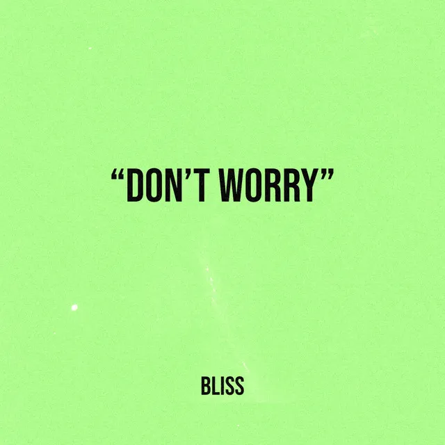 Don't Worry