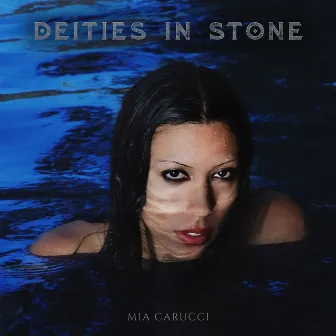 Deities In Stone by Mia Carucci