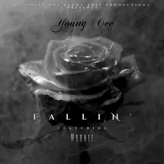 Fallin' by Young Cee