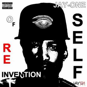 Reinvention of Self by Jay-One