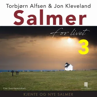 Salmer for livet 3 by Torbjørn Alfsen