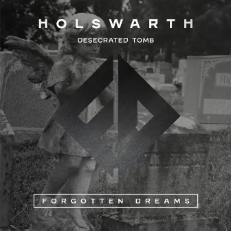 Desecrated Tomb by Holswarth