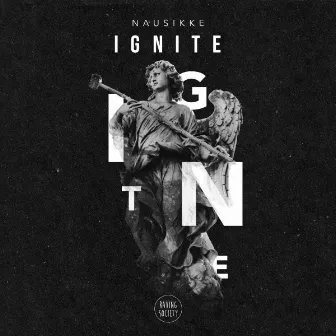 Ignite (Original Mix) by Nausikke