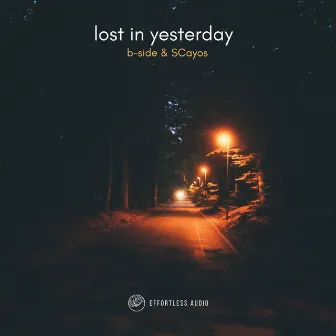 Lost in Yesterday by SCayos