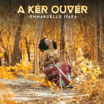 A ker ouver by Emmanuelle Ivara