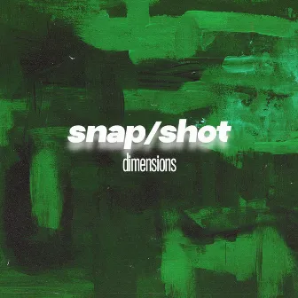 Dimensions by snap/shot