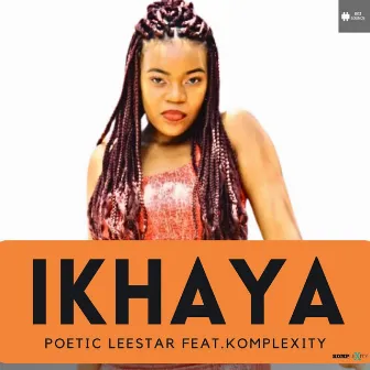 Ikhaya by Poetic Leestar