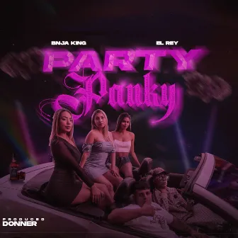 Party Panky by BNJA KING