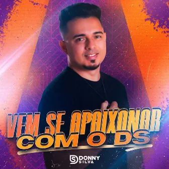 Vem Se Apaixonar com o DS by Donny Silva