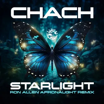 Starlight (Ron Allen Afronaught Remix) by Chach