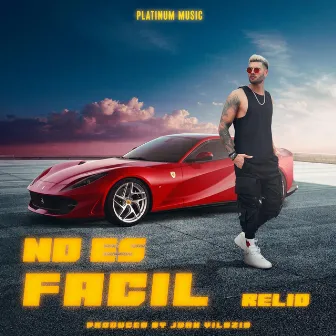 No Es Fácil by Platinum Music