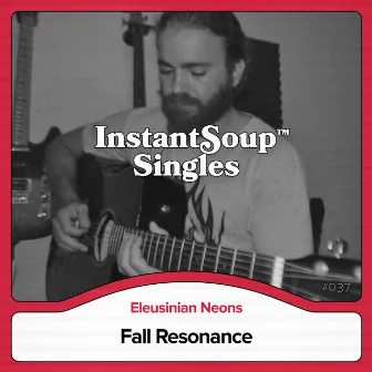 Fall Resonance by Instant Soup