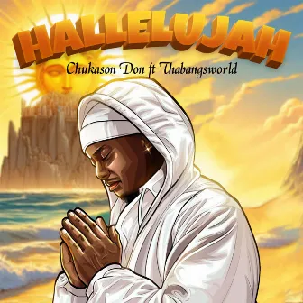 Hallelujah by Chukason Don