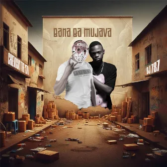 Bana Ba Mujava by Chievosky The 13th