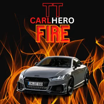 TT Fire by Carlhero