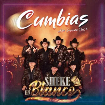 Cumbias, Live Session Vol. 4 by Sheke En Blanco