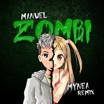 Zombi (Remix) by MYNEA