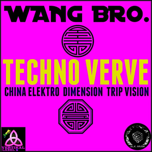 Techno Verve - China Elktro Dimension Trip Vision Extended Mix