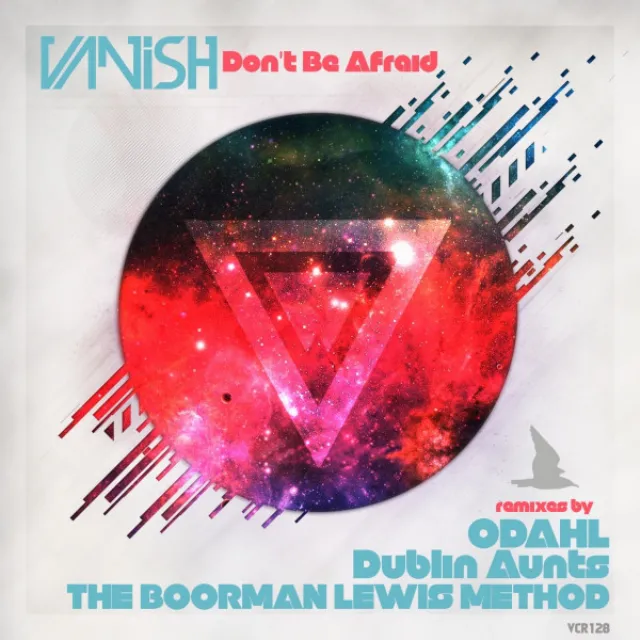 Dont Be Afraid - ODahl Remix