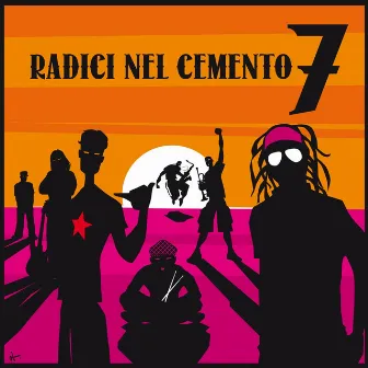 7 by Radici Nel Cemento