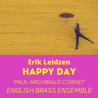 Erik Leidzen A Happy Day by Erik Leidzen