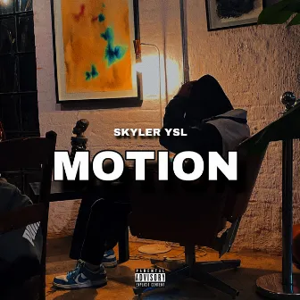 Motion by Skyler YSL