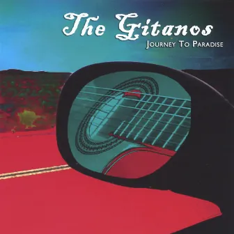 Journey to Paradise by Gitano's