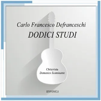 Dodici Studi by Domenico Scaminante