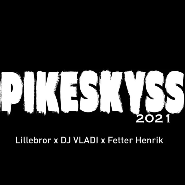 Pikeskyss 2021