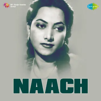 Naach (Original Motion Picture Soundtrack) by Husnlal Bhagatram