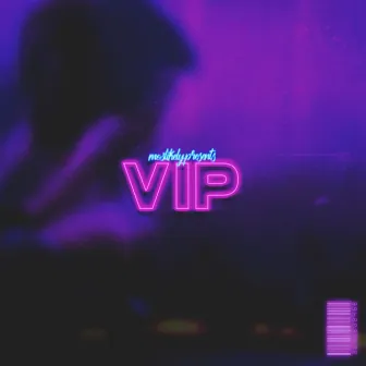 VIP by Moslikely