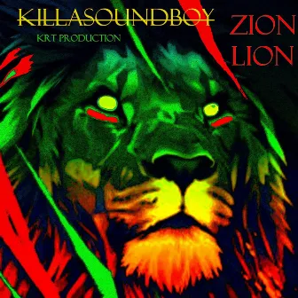 Zion Lion by KillaSoundBoy