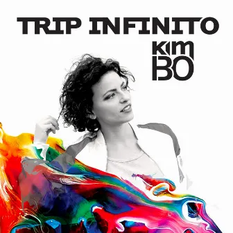 Trip Infinito by Kimbo