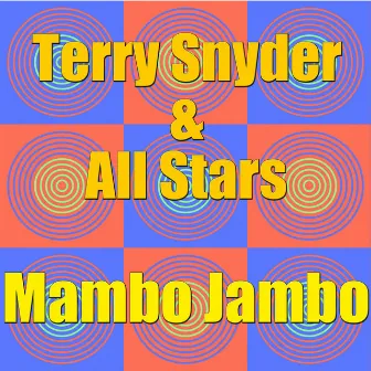 Mambo Jambo by Terry Snyder & The All Stars