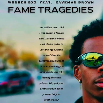 Fame Tragedies by Wonder Bxx