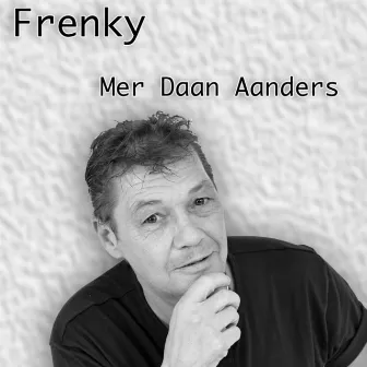 Mer daan aanders by Frenky