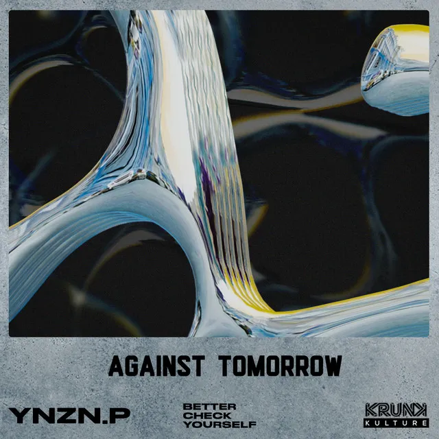 Against Tomorrow