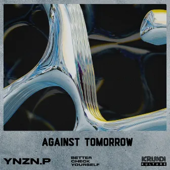 Against Tomorrow by YNZN