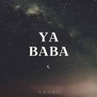 Ya baba by Shadi Shosho