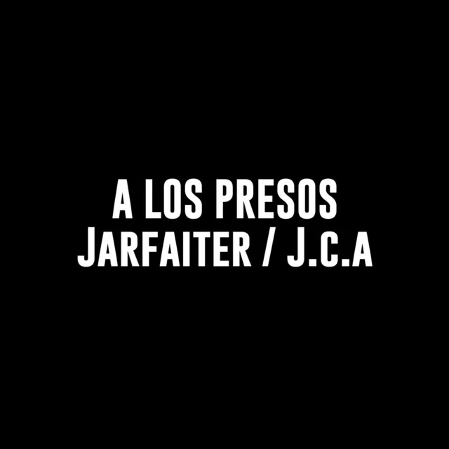 A Los Presos