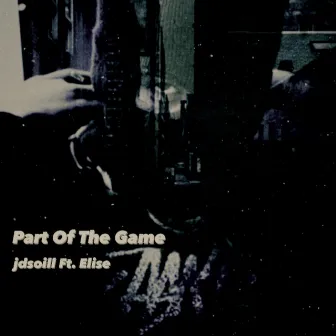 Part Of The Game by jdsoill