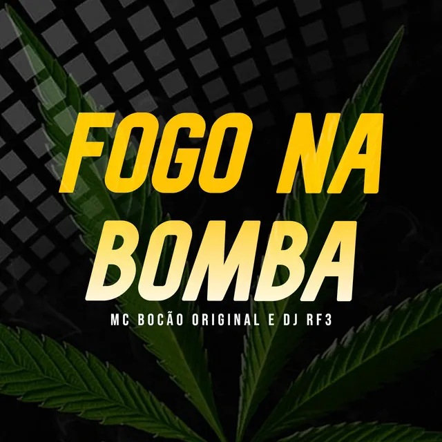 Fogo na Bomba