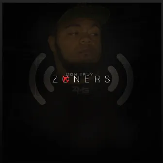 Zoners [Clean] by Don Tr3y